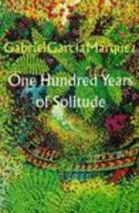 “One Hundred Years of Solitude” — A masterpiece of poetic prose